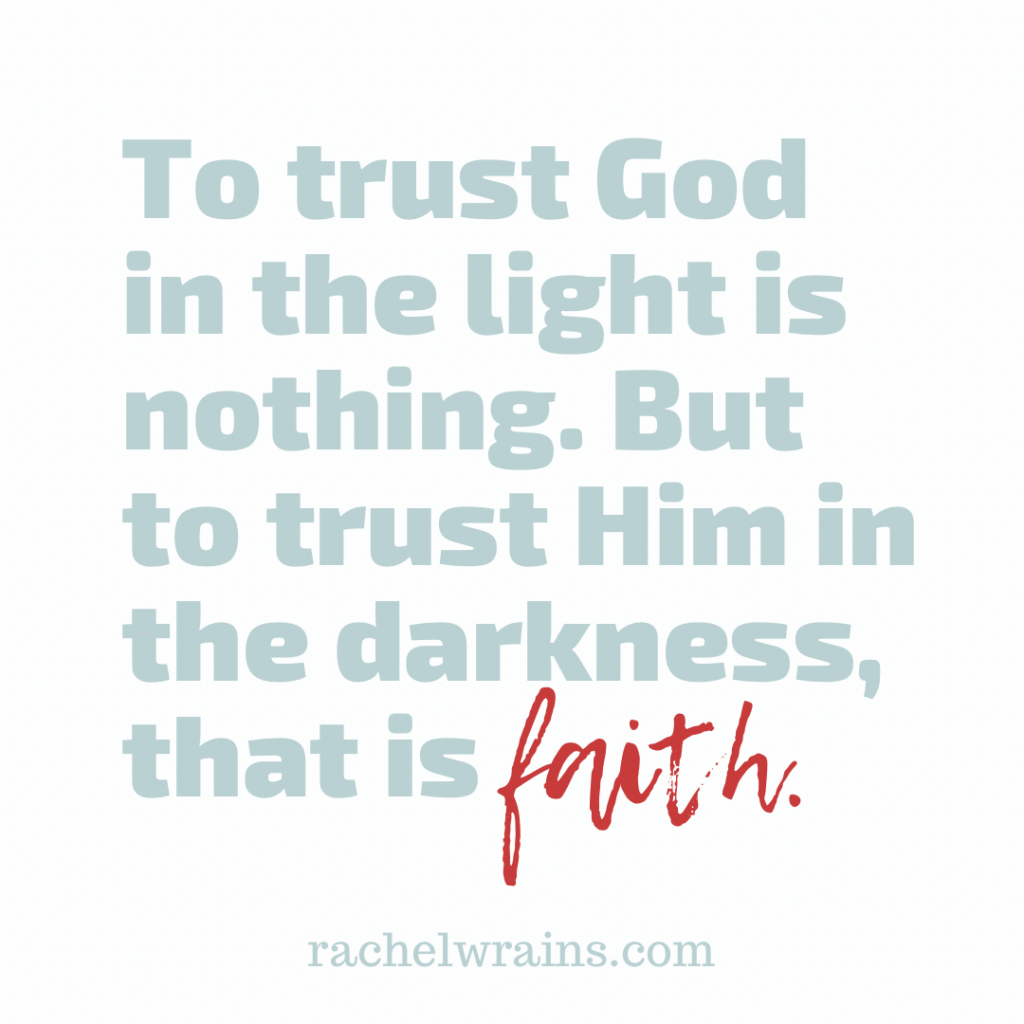 Trusting God's goodness in the darkness
