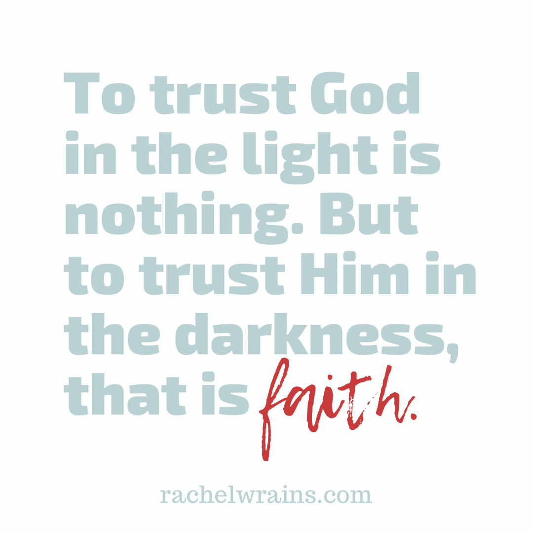 Trusting God’s Goodness [in the Darkness]